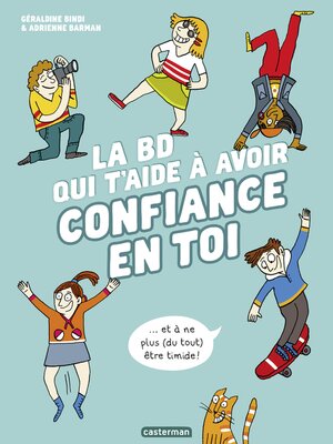 cover image of La BD qui t'aide à avoir confiance en toi